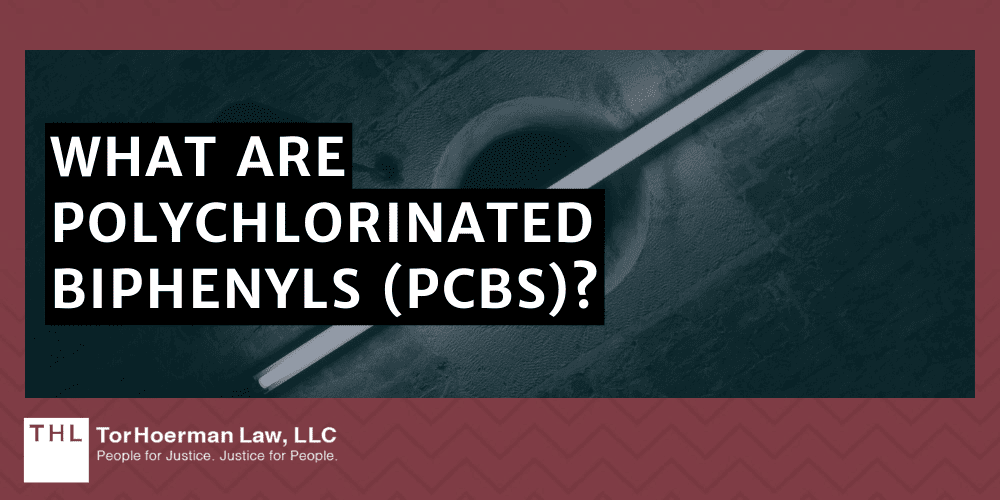How Are Humans Exposed to PCBs; How Do People Get Exposed to PCBs; PCB Exposure; PCB Lawsuit; PCB Exposure Lawsuit; Polychlorinated Biphenyls PCBs; PCB Health Effects; PCB Health Risks; What Are Polychlorinated Biphenyls (PCBs)