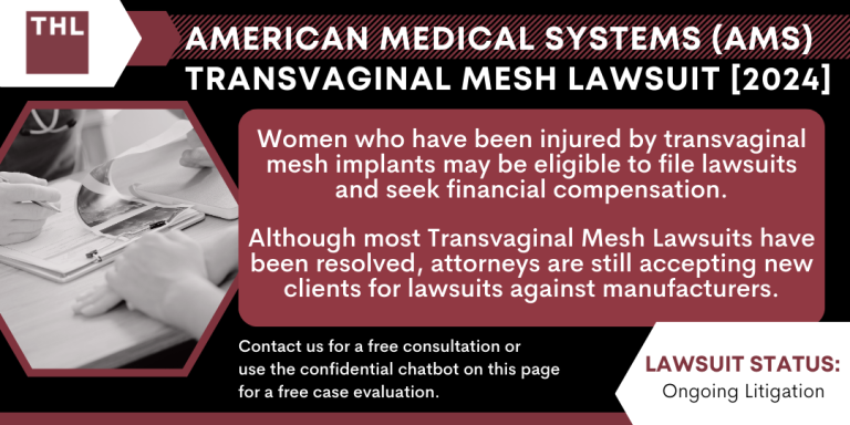 American Medical Systems Transvaginal Mesh Lawsuit; Vaginal Mesh Lawsuit; Transvaginal Mesh Lawsuit; Transvaginal Mesh Lawsuits; Vaginal Mesh Lawsuits