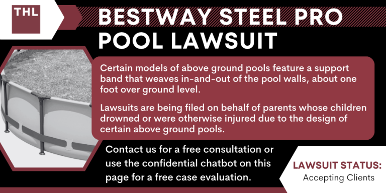 bestway steel pro pool; above ground pool; bestway steel pro pool lawyers; bestway steel pro pool lawsuit; What You Need To Know About The Bestway Steel Pro Pool Model; Injury Risks Associated With Above-Ground Swimming Pools; Maintaining Children's Safety in Above-Ground Pools; Expert Insights On Pool Safety And Design Standards; Current Lawsuits Against Manufacturers; Taking Legal Action Against A Pool Manufacturer; Gathering Evidence For Your Case; Assessing Potential Lawsuit Damages