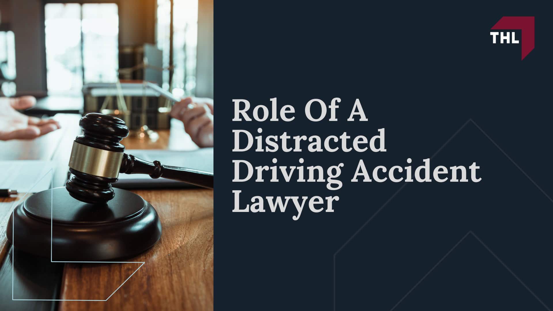 Role of a Distracted Driving Accident Lawyer