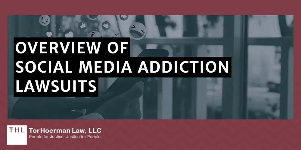 Overview Of Social Media Addiction Lawsuits