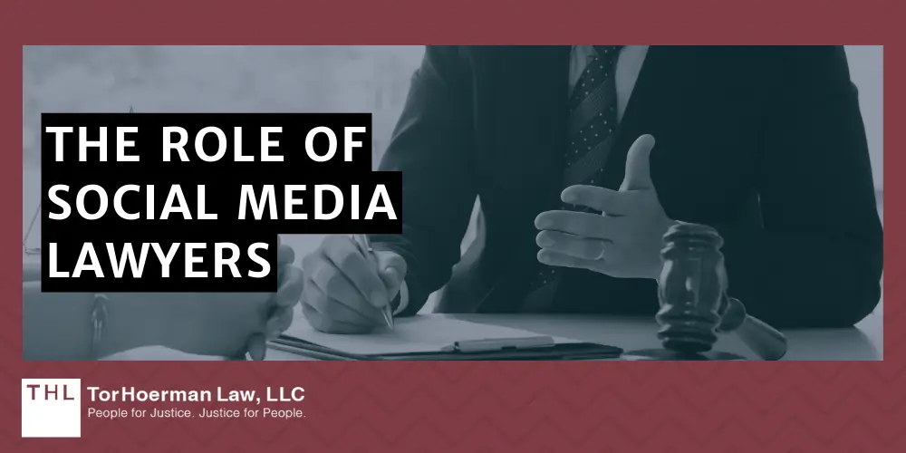 The Role Of Social Media Lawyers