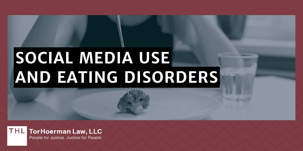 Social Media Anorexia Lawsuit; Social Media Lawsuit; Social Media Mental Health Lawsuit; Social Media Harm Lawsuit; Social Media Lawsuits; Social Media Use And Eating Disorders