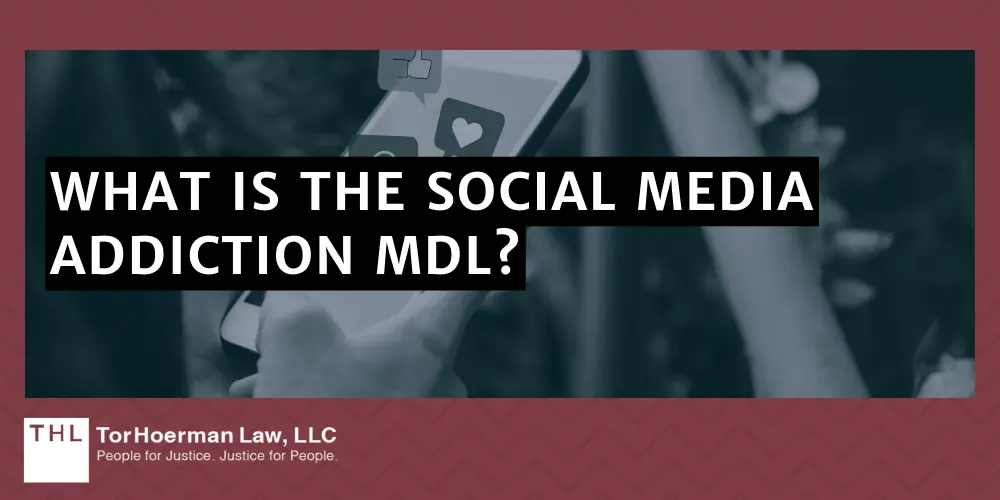 What Is The Social Media Addiction MDL 