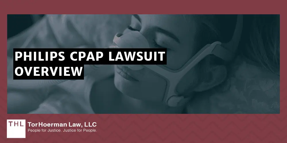 Philips CPAP Pancreatic Cancer Lawsuit; Philips CPAP Lawsuit; Philips CPAP Lawyer; Philips CPAP Cancer Lawsuit; Recalled Philips CPAP Devices Potentially Linked To Pancreatic Cancer; An Overview Of The Philips Recall On Sleep Apnea Devices; Philips CPAP Lawsuit Overview