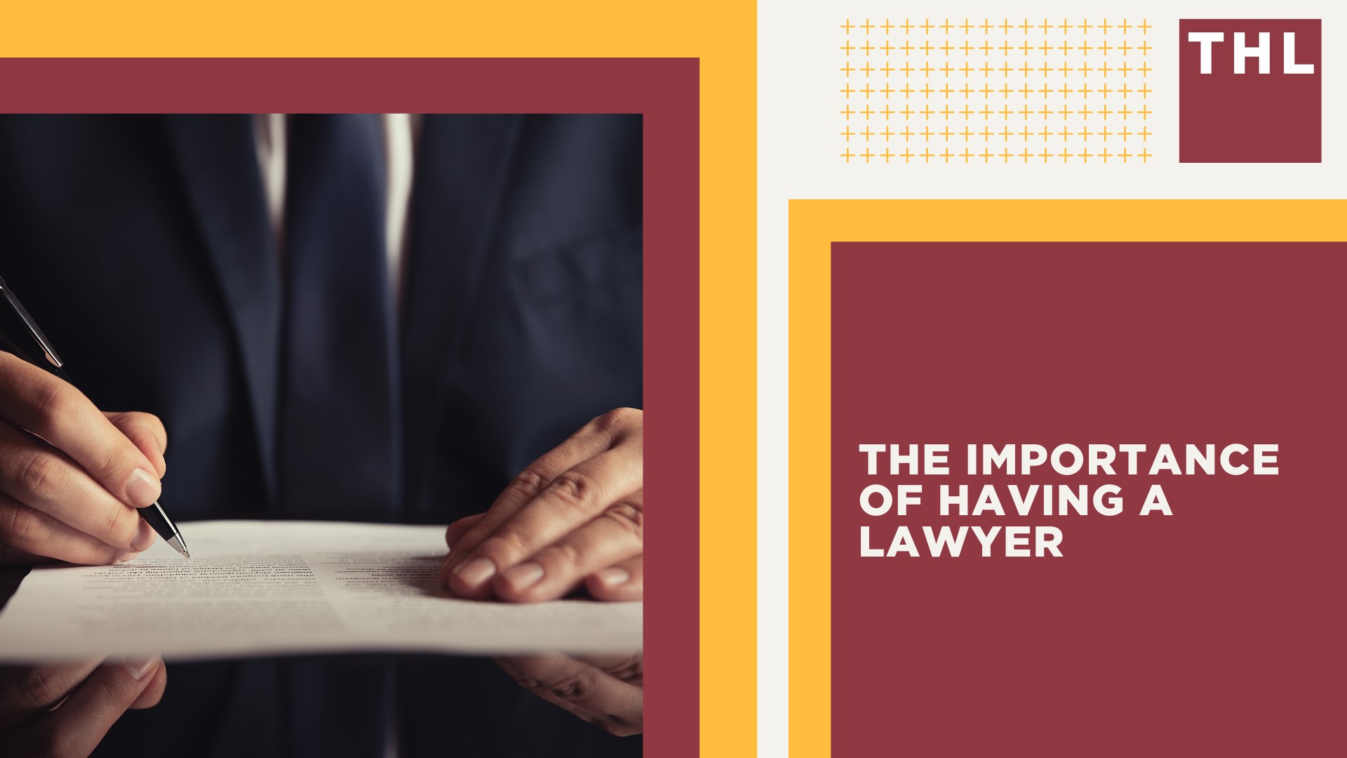 The Importance of Having a Lawyer