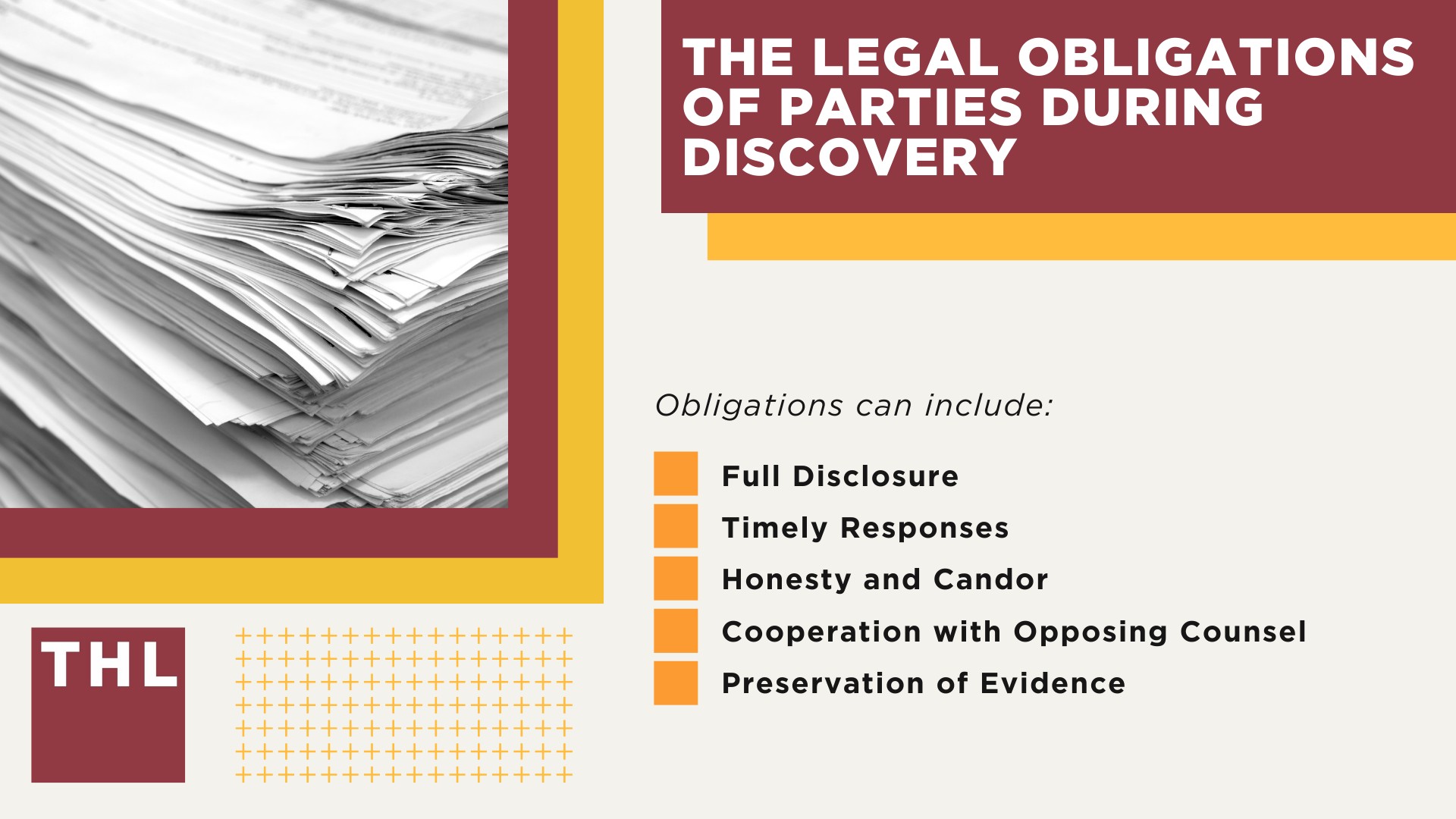 Legal Obligations of Parties During Discovery