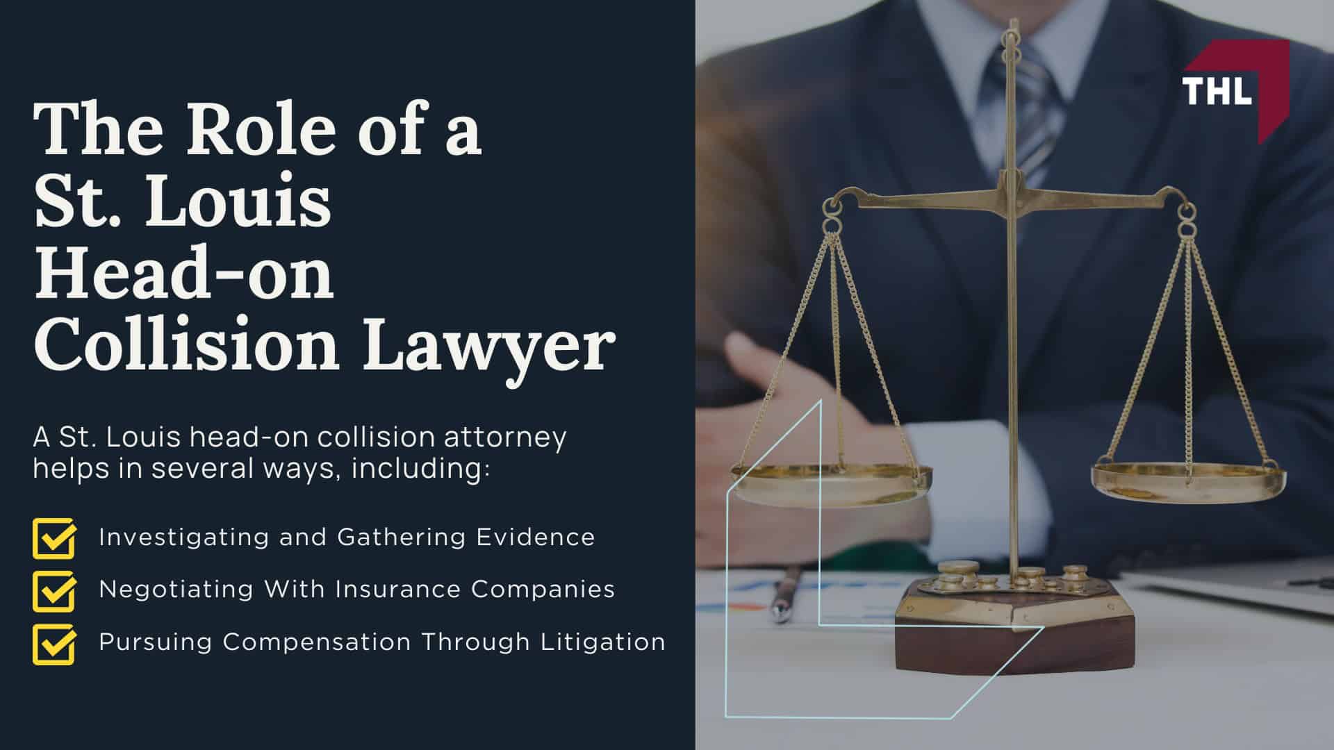 The Role of a St. Louis Head-on Collision Lawyer