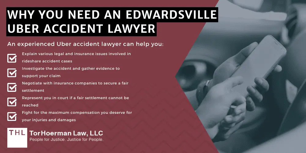 Why You Need An Edwardsville Uber Accident Lawyer