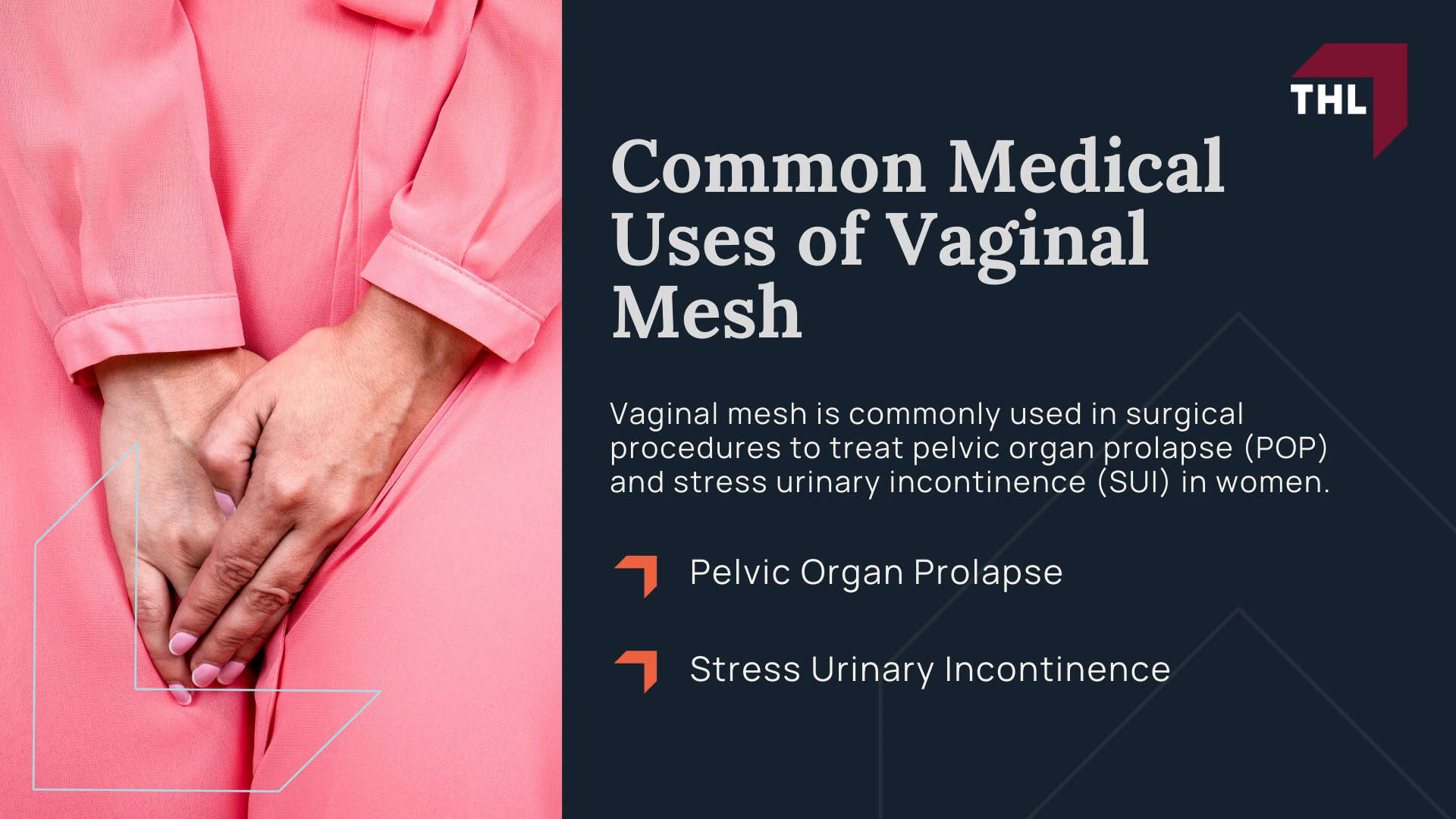 Vaginal Mesh Pelvic Pain Lawsuit - What Is Vaginal Mesh - torhoerman law; Vaginal Mesh Pelvic Pain Lawsuit - Common Medical Uses of Vaginal Mesh - torhoerman law