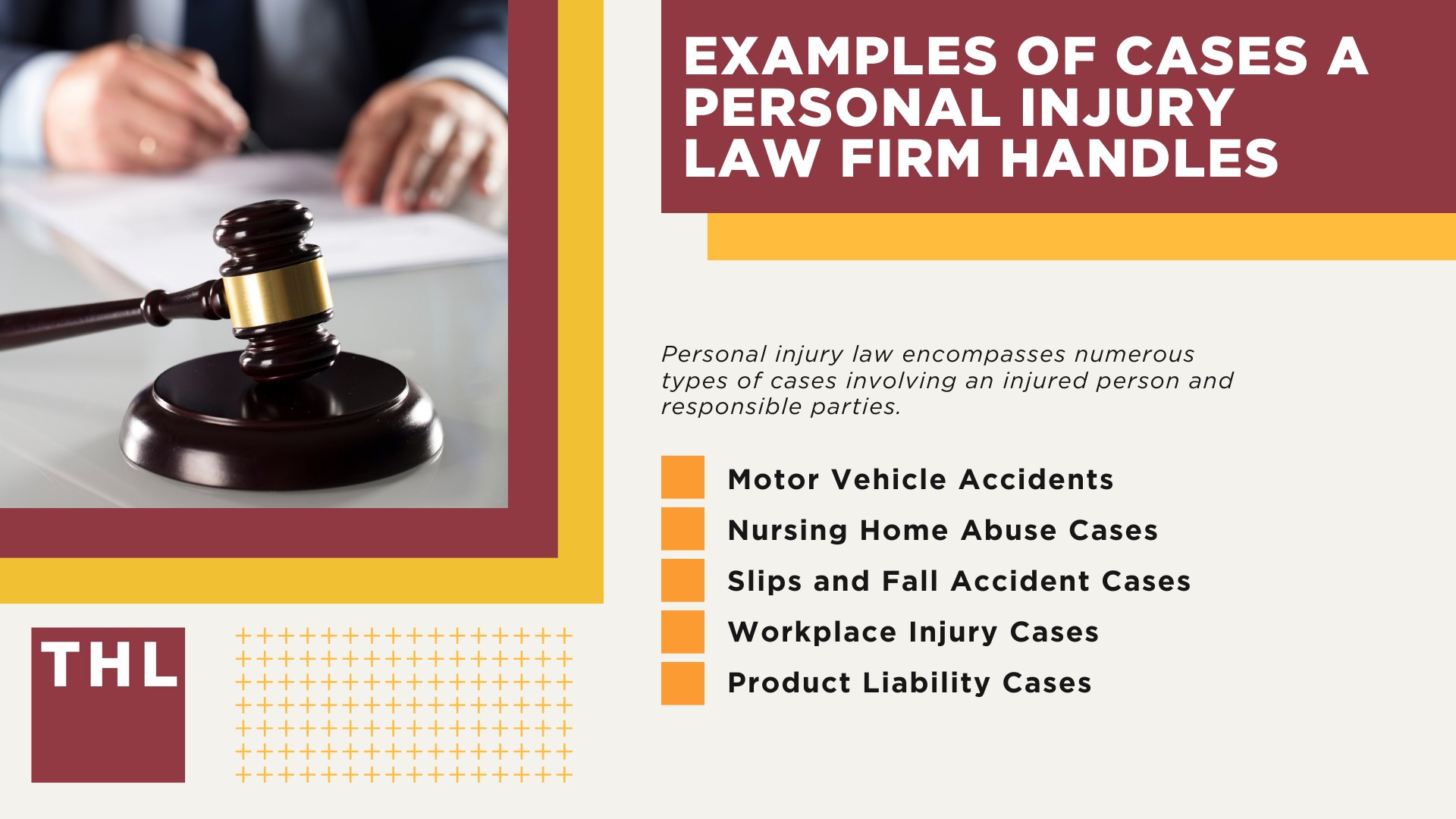 What Is a Personal Injury Lawyer; What Does a Personal Injury Lawyer Do; Examples of Cases a Personal Injury Law Firm Handles