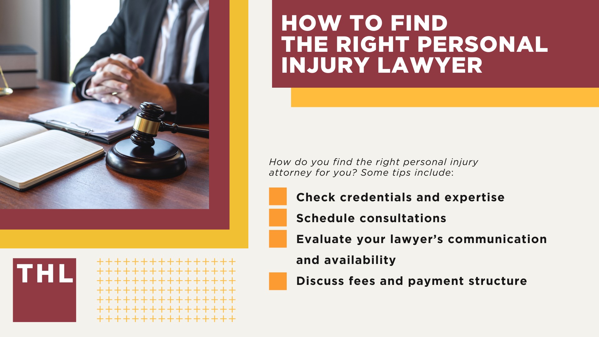 What Is a Personal Injury Lawyer; What Does a Personal Injury Lawyer Do; Examples of Cases a Personal Injury Law Firm Handles; How To Find the Right Personal Injury Lawyer