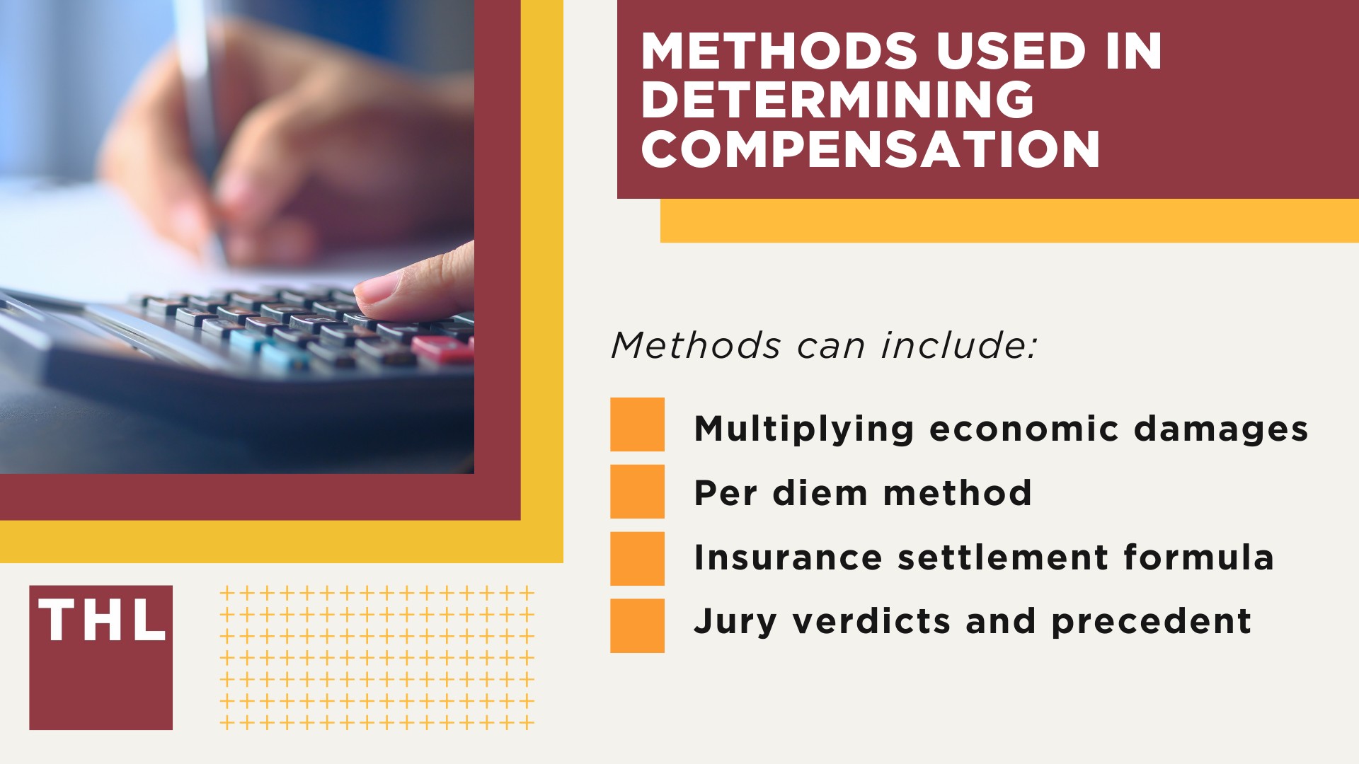 The Different Types of Damages; Factors That Can Influence a Personal Injury Settlement Amount; Methods Used in Determining Compensation