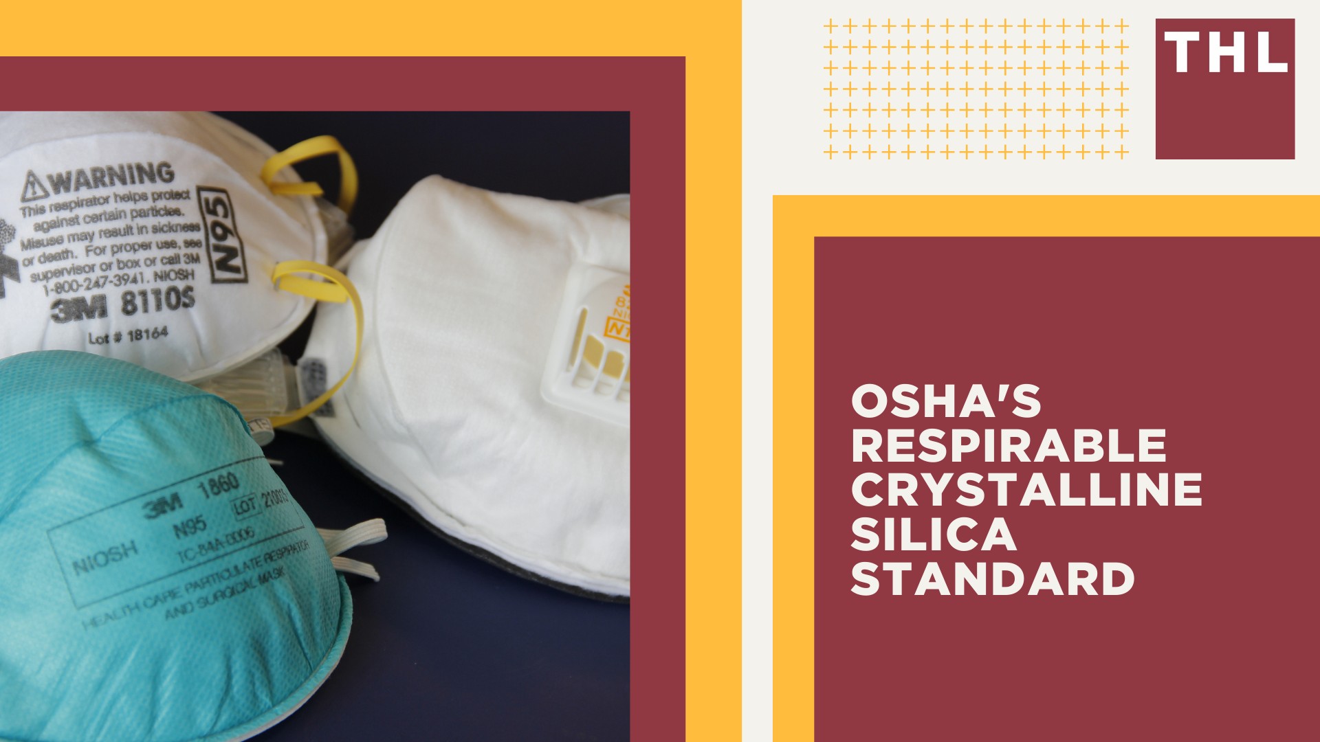 OSHA's Respirable Crystalline Silica Standard