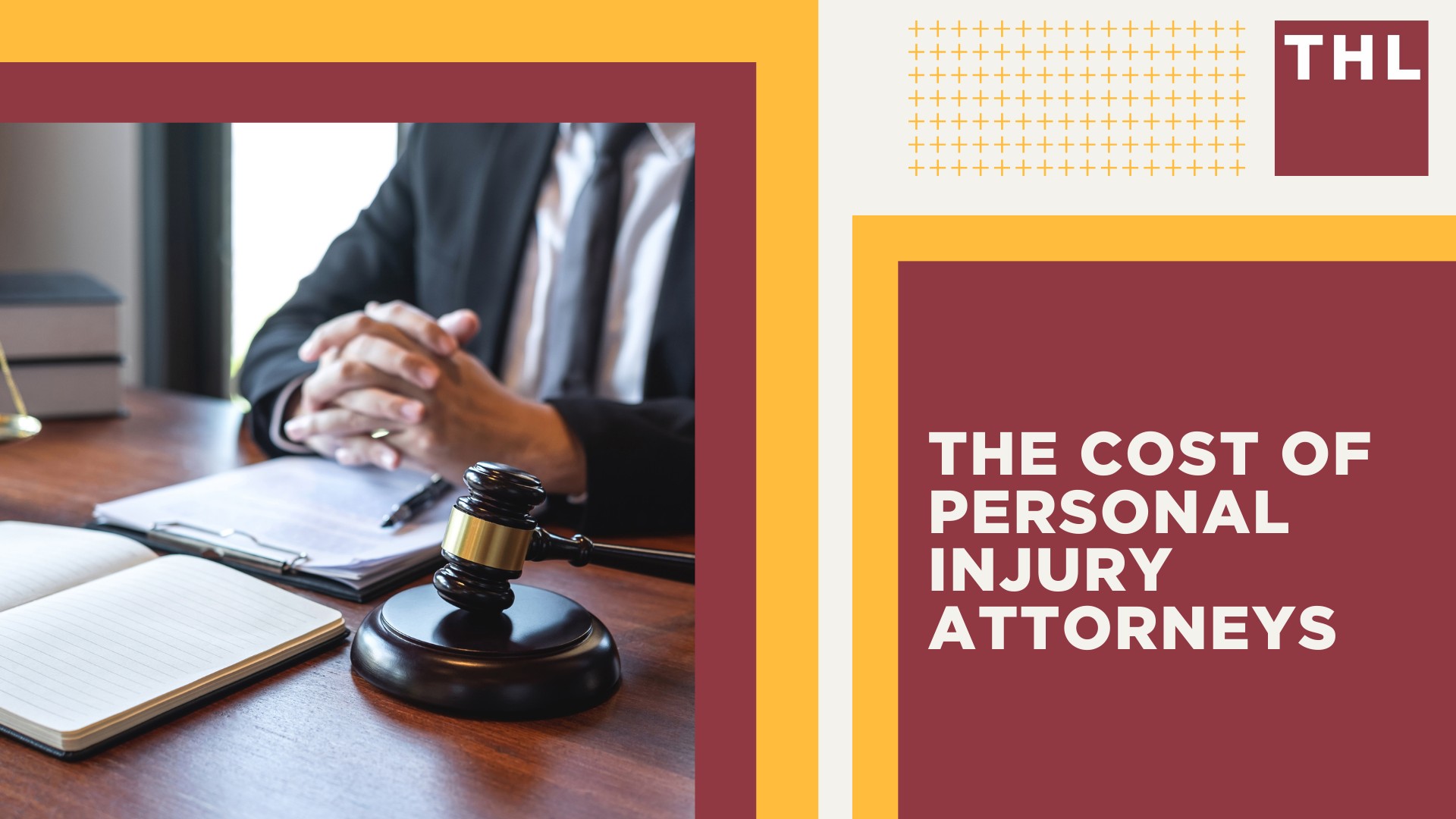 The Cost of Personal Injury Attorneys