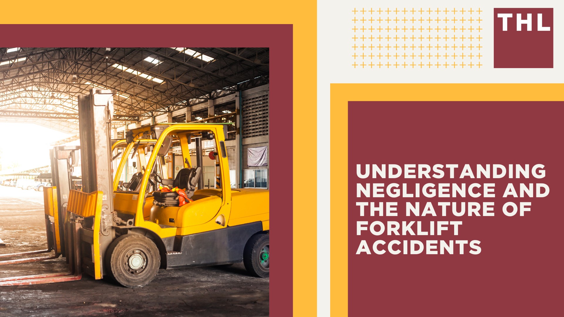 Understanding Negligence and the Nature of Forklift Accidents