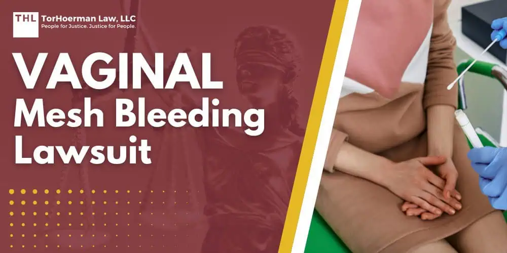Vaginal Mesh Bleeding Lawsuit