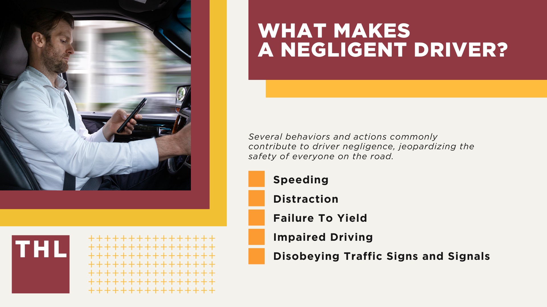 Defining Negligence; What Is Auto Negligence; What Makes a Negligent Driver