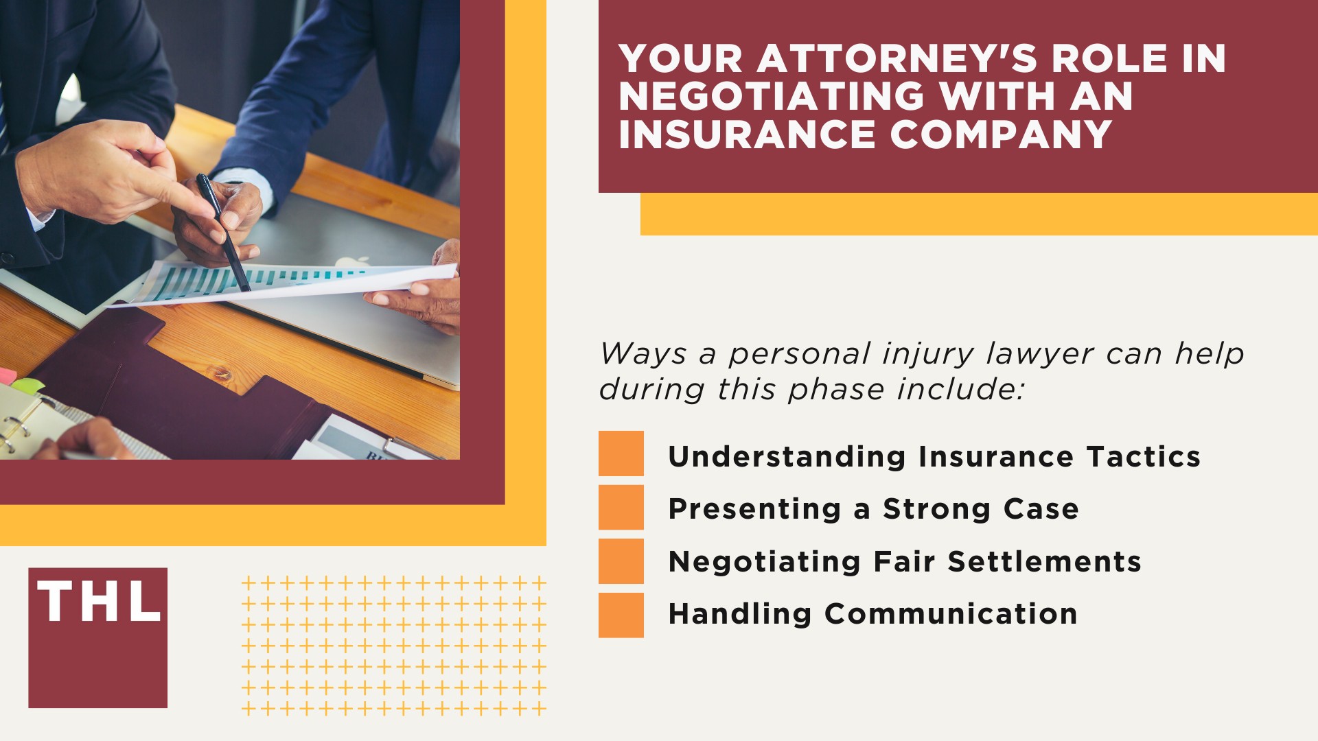 Initial Considerations When You Hire a Personal Injury Lawyer; Questions To Ask When You Hire a Personal Injury Lawyer; The Different Personal Injury Cases Handled by a Personal Injury Lawyer; How a Personal Injury Lawyer Can Help You; Your Attorney's Role in Negotiating With an Insurance Company