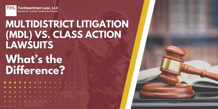 Multidistrict Litigation (MDL) vs. Class Action Lawsuits What's the Difference