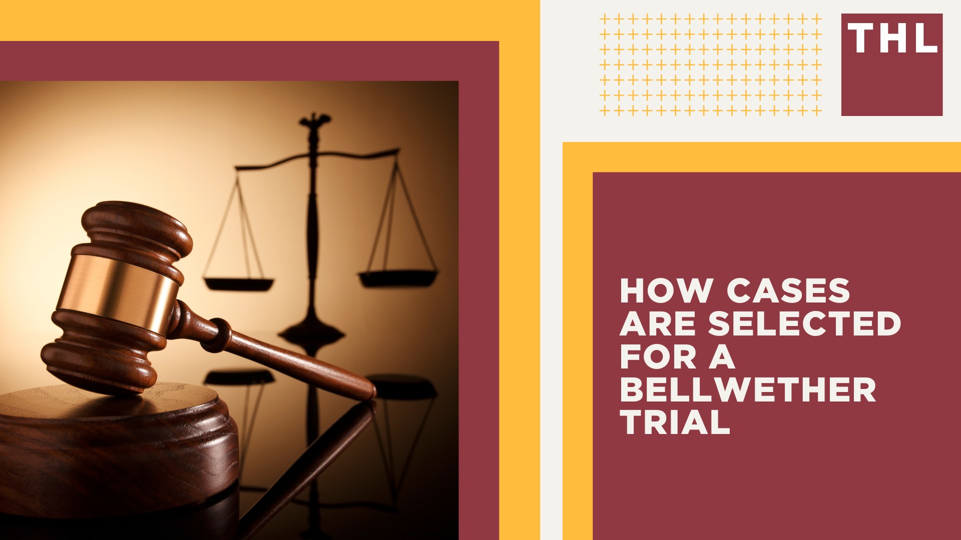 How Cases Are Selected for a Bellwether Trial