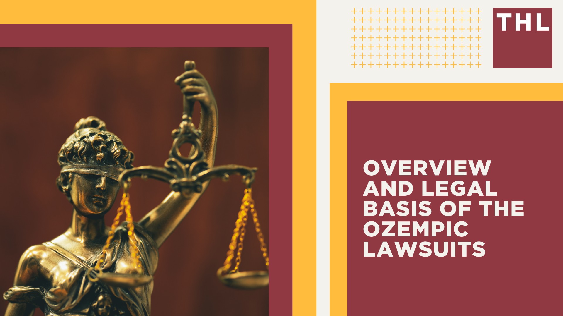 Ozempic and Its Side Effects; Overview and Legal Basis of the Ozempic Lawsuits