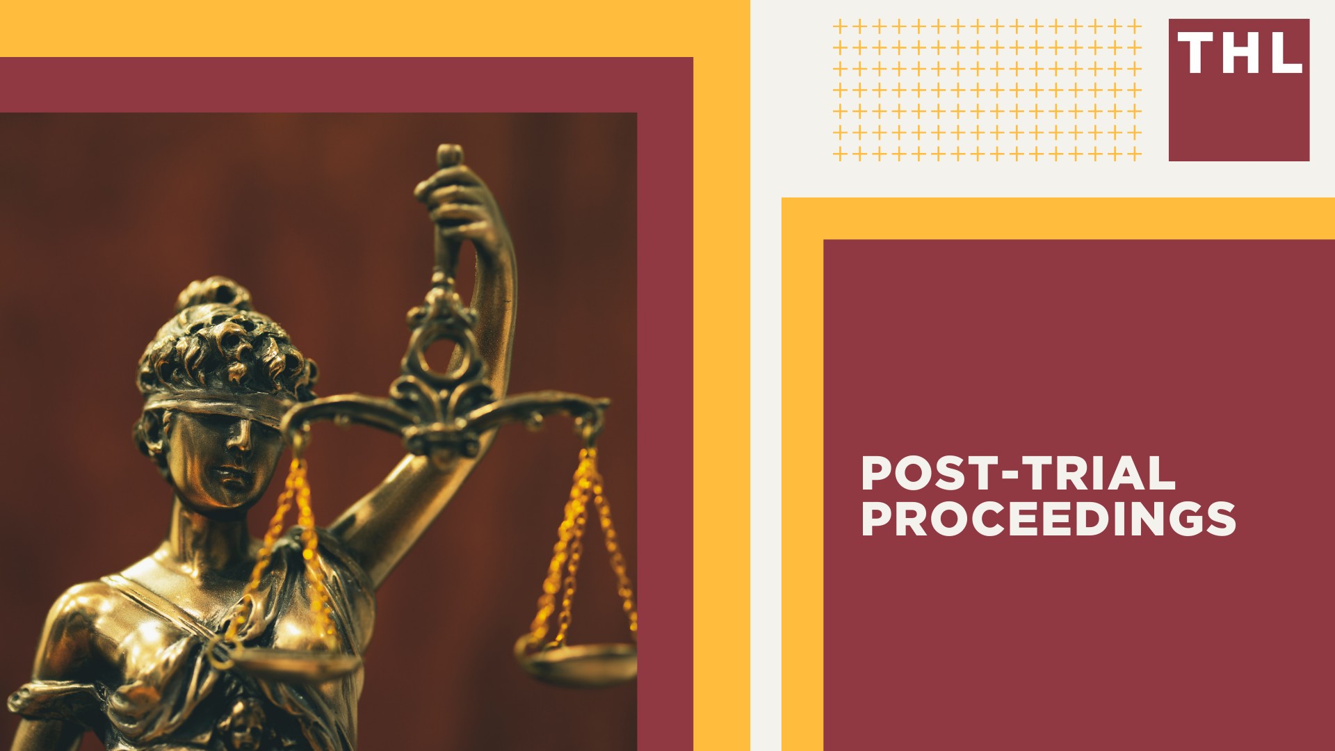 Post-Trial Proceedings