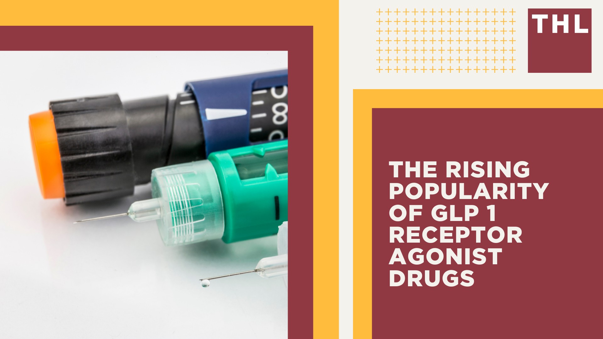 The Rising Popularity of GLP 1 Receptor Agonist Drugs