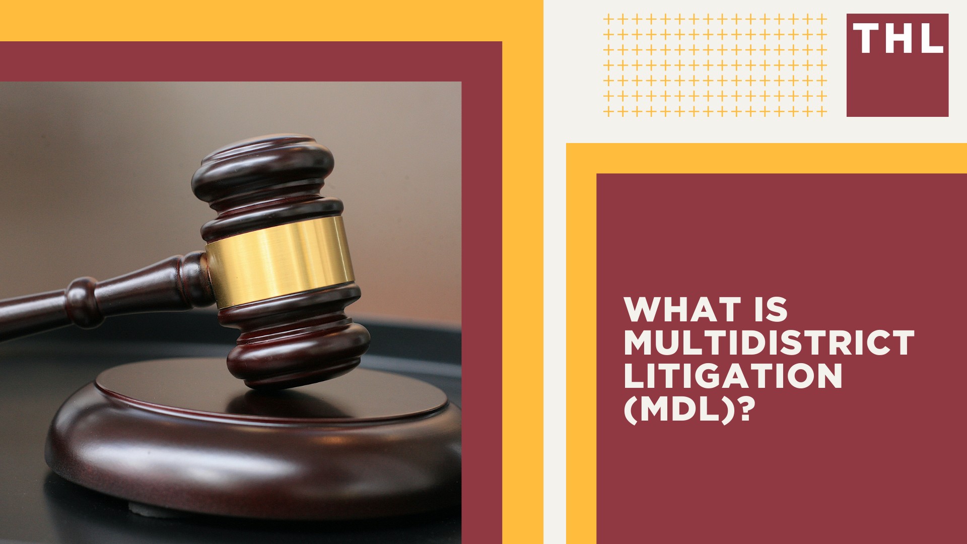 What is Multidistrict Litigation (MDL)