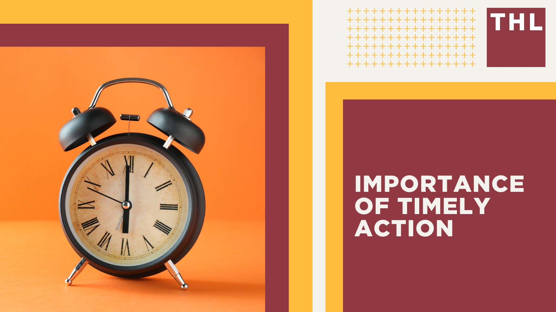 Importance of Timely Action