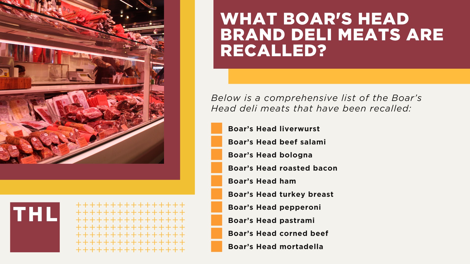 Boar's Head Deli Meat_ The Largest Listeria Outbreak in Over a Decade; Listeria Outbreak Tied to Several Deaths and Countless Infections; Symptoms of Listeria Infections; What Boar's Head Brand Deli Meats are Recalled