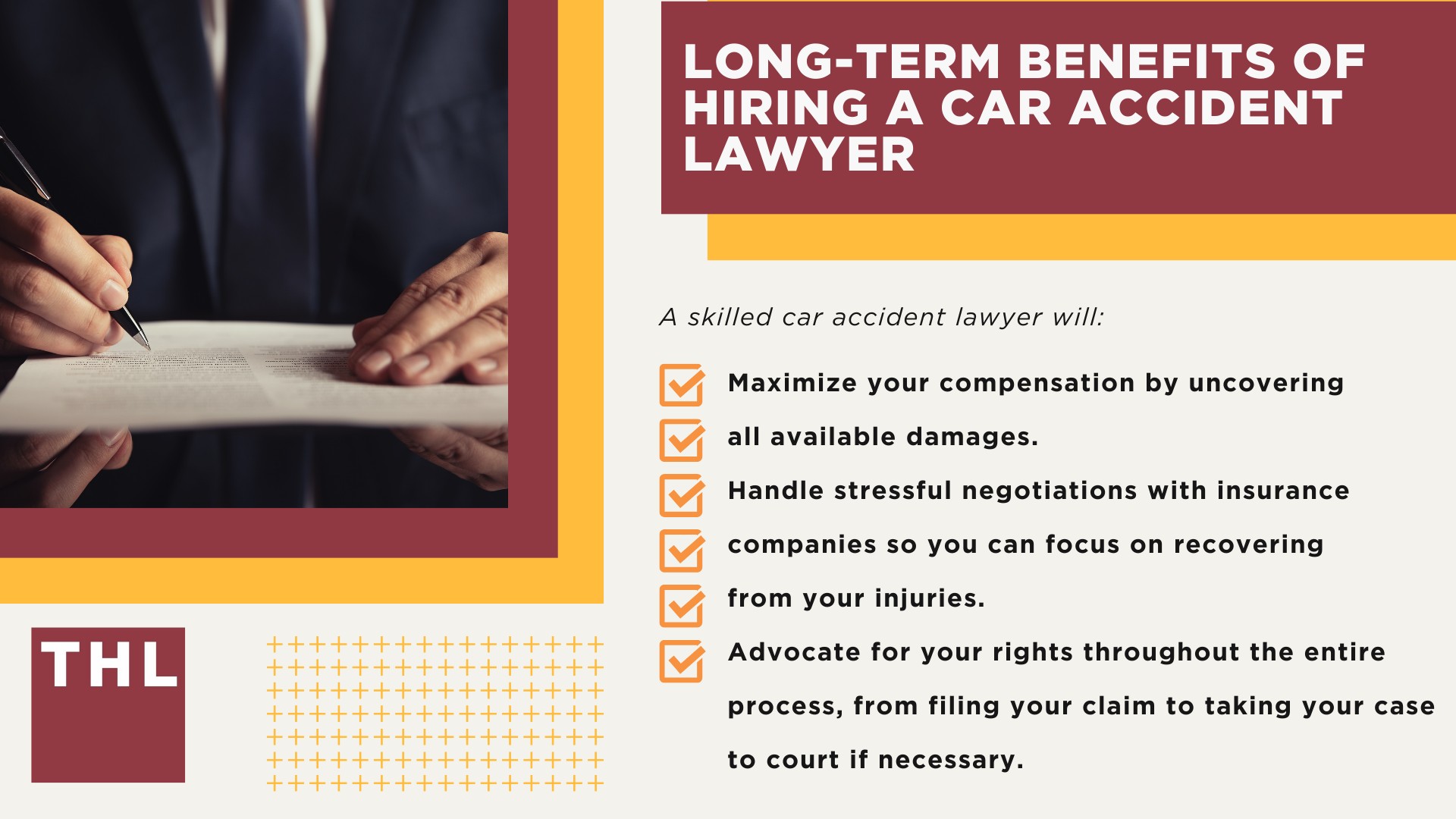 Long-Term Benefits of Hiring a Car Accident Lawyer