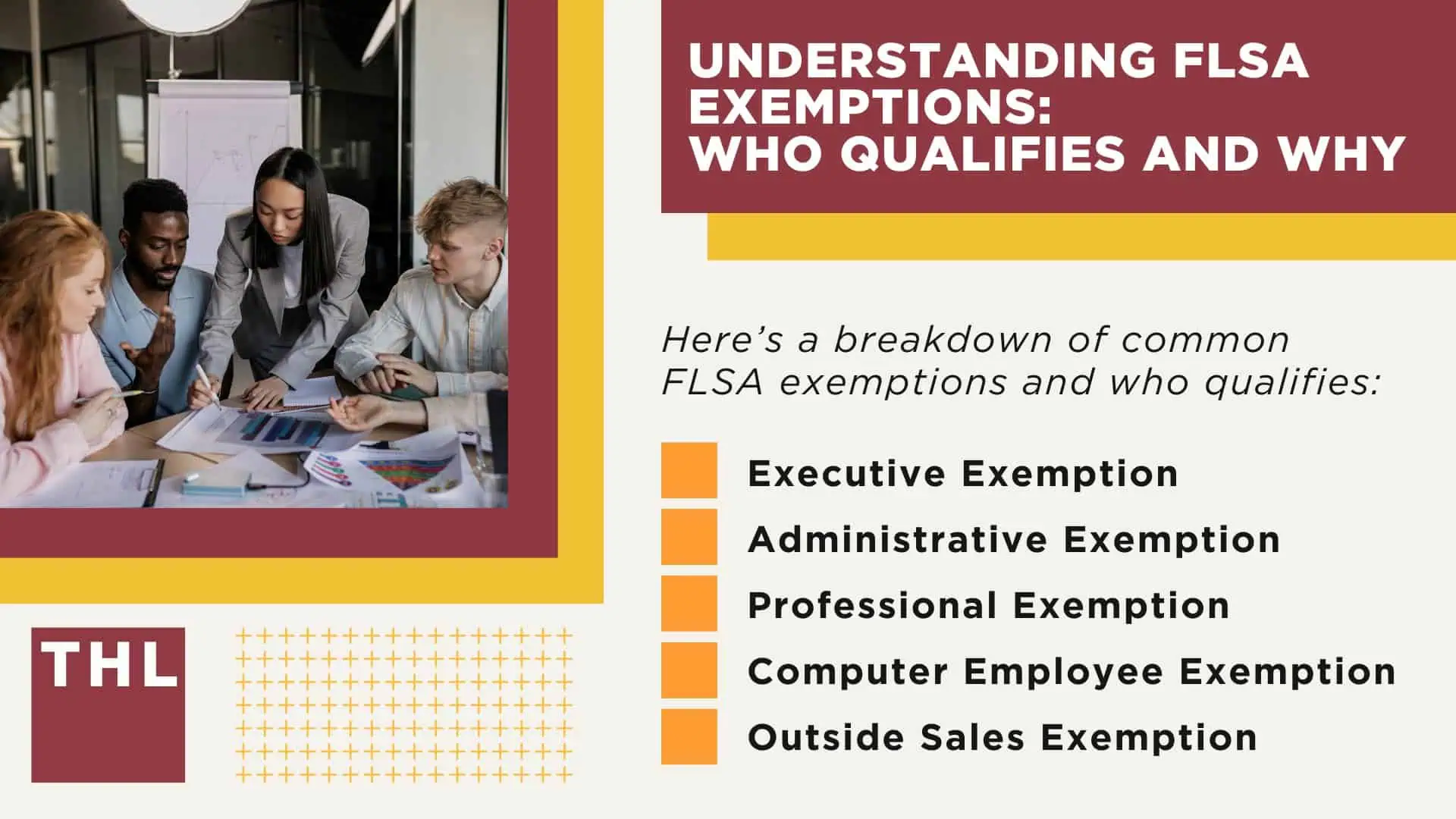 Fair Labor Standards Act (FLSA) Lawyer; An Overview of the Fair Labor Standards Act; Understanding FLSA Exemptions_ Who Qualifies and Why