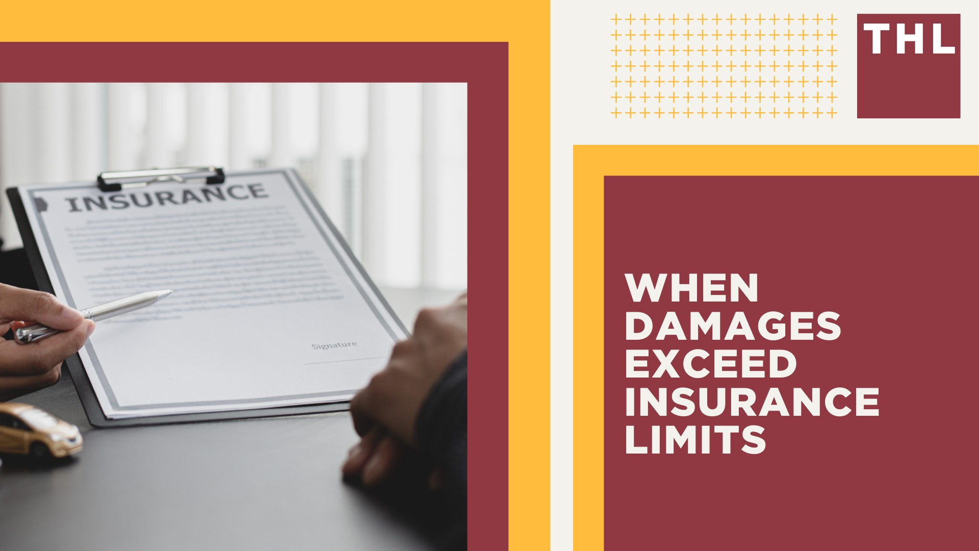 When Damages Exceed Insurance Limits