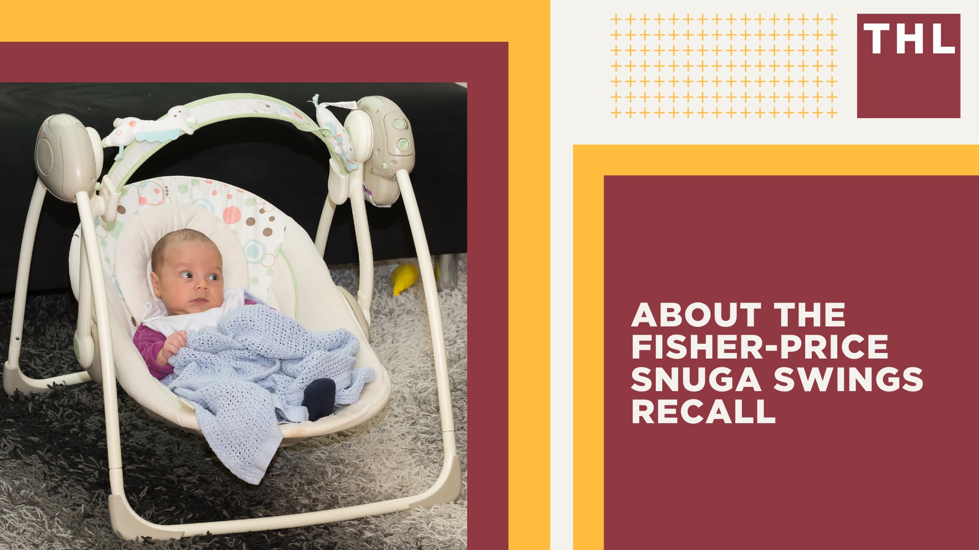 About the Fisher-Price Snuga Swings Recall