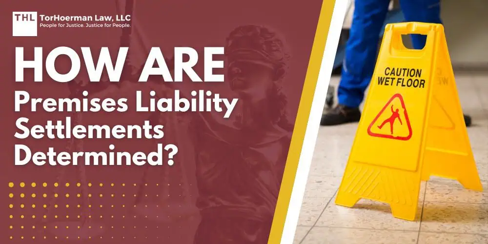 How are Premises Liability Settlements Determined