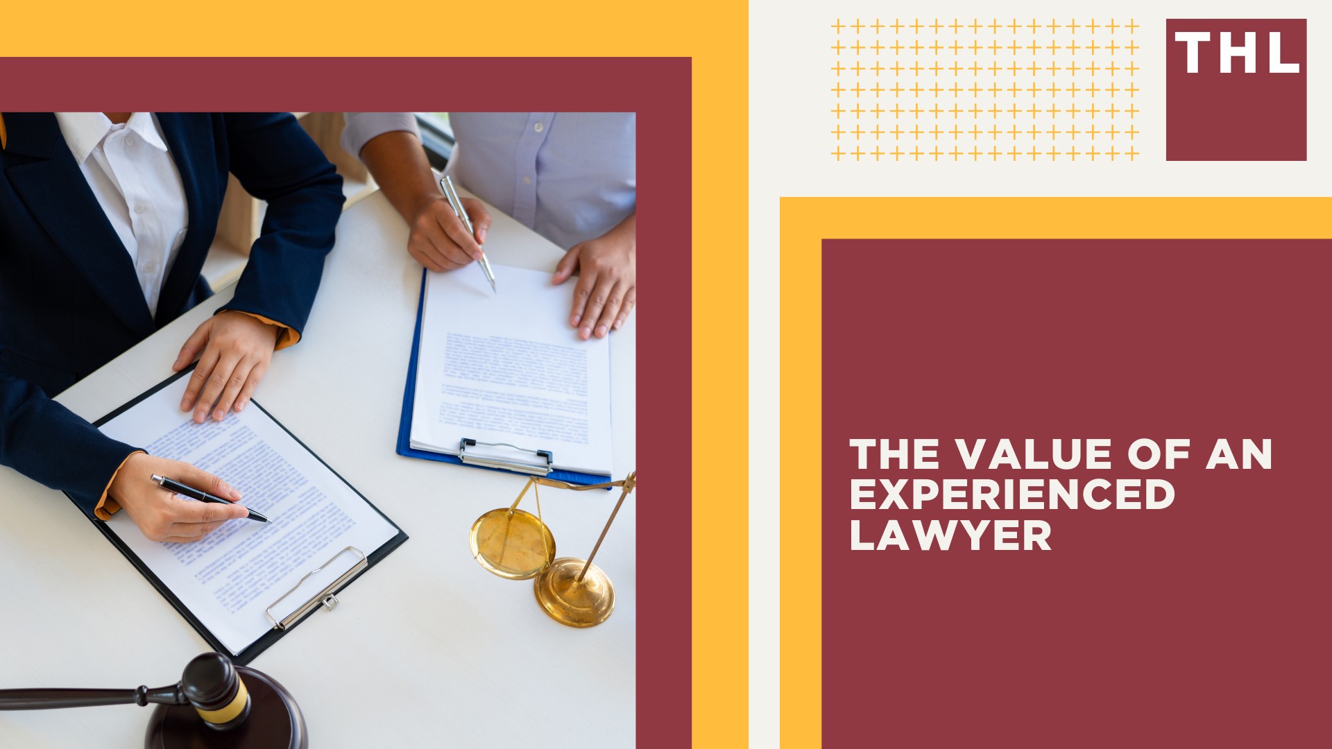 The Value of an Experienced Lawyer
