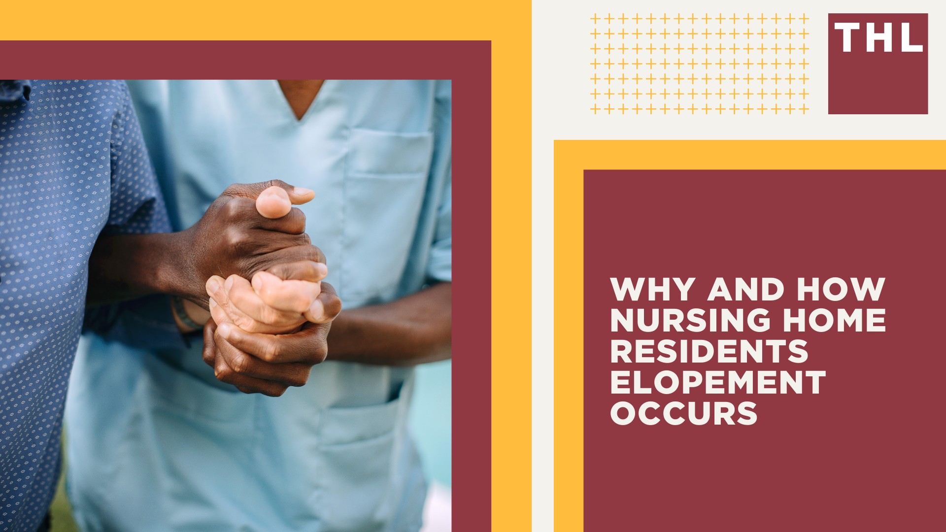 Why and How Nursing Home Residents Elopement Occurs