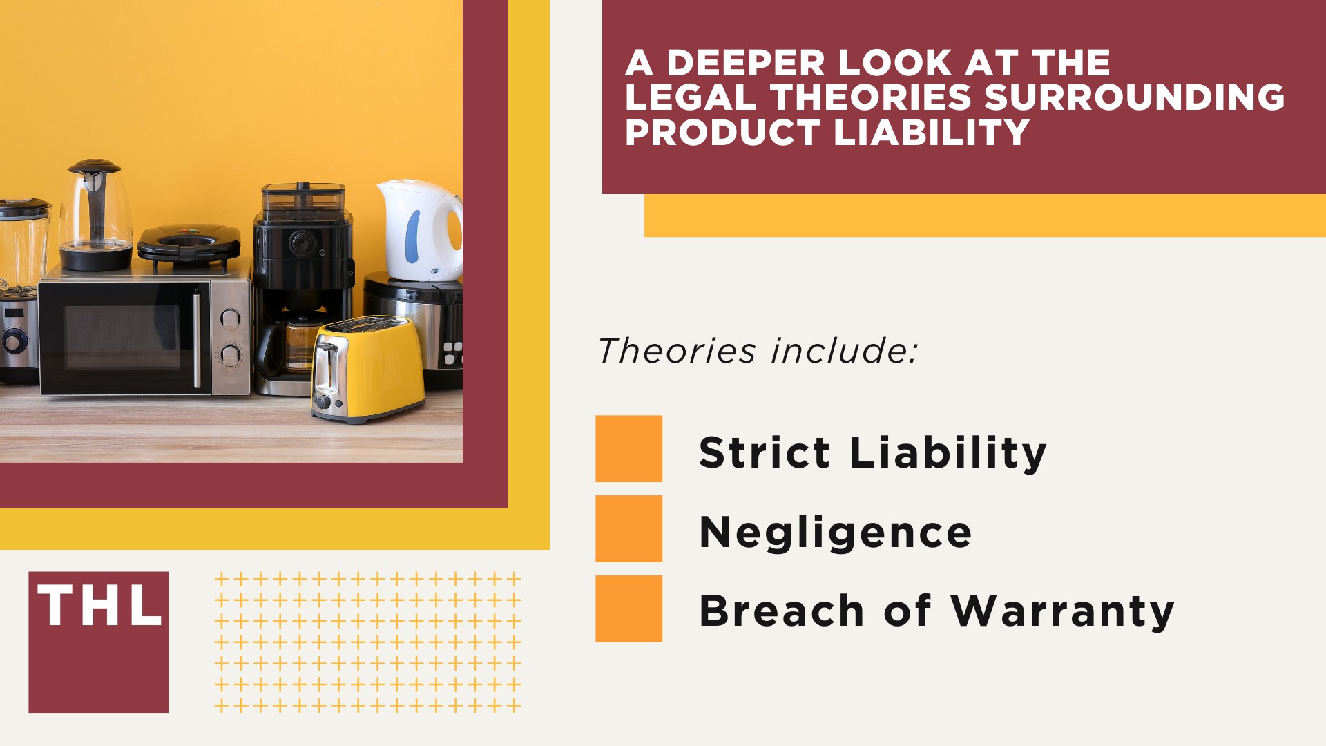 A Deeper Look at the Legal Theories Surrounding Product Liability