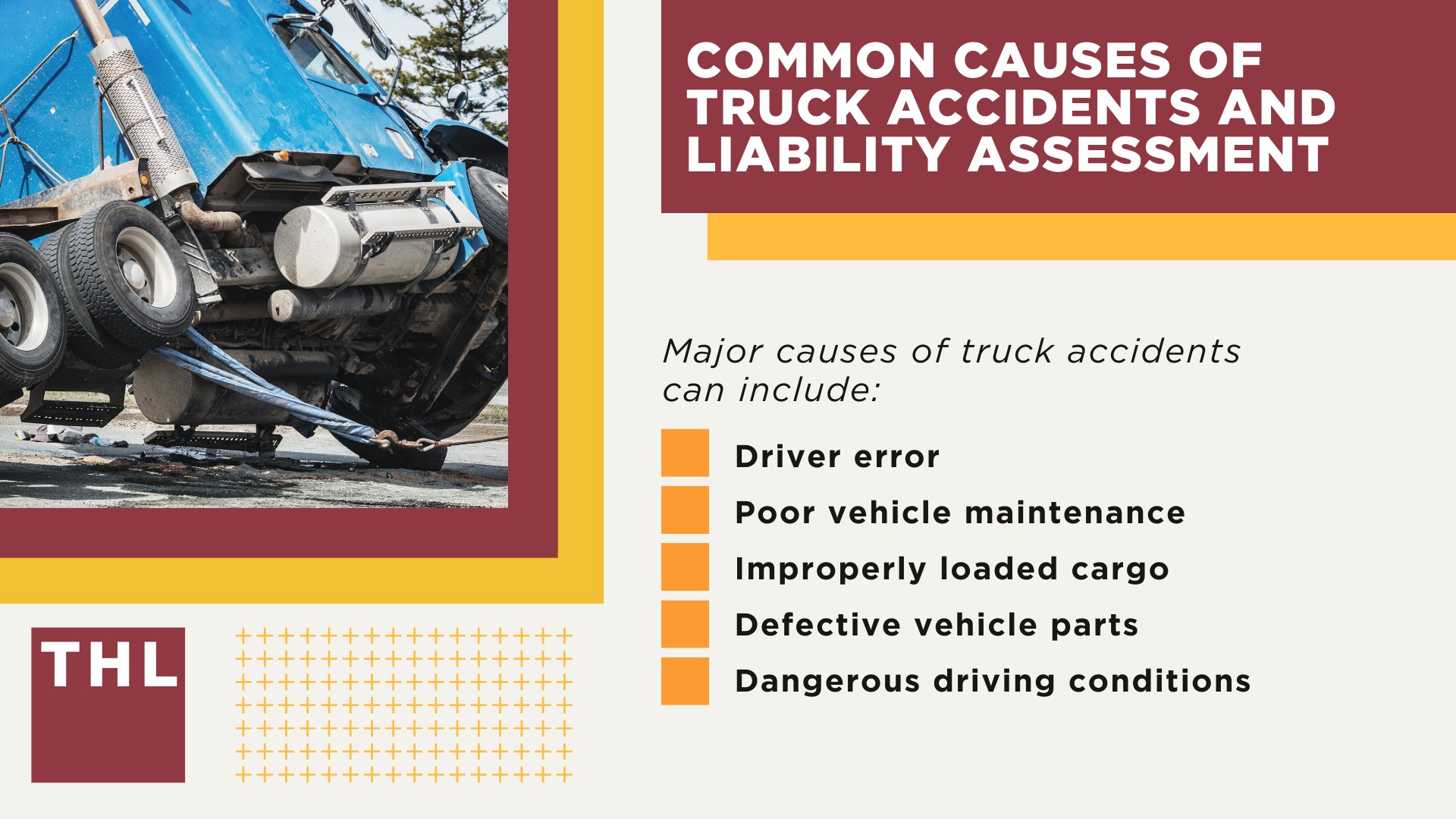 Common Causes Of Truck Accidents And Liability Assessment
