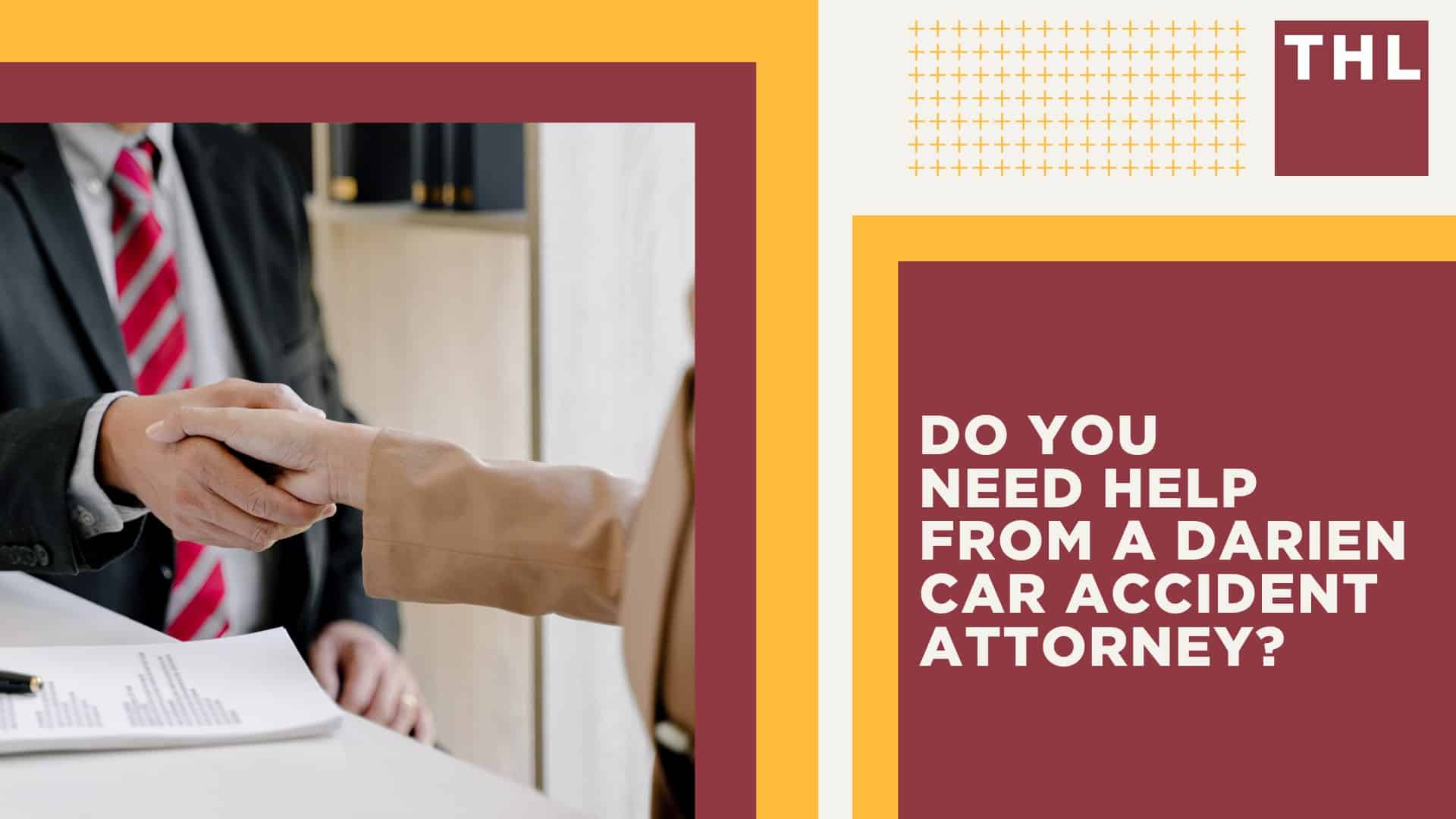 Darien Car Accident Lawyer; Meet Our Darien Car Accident Lawyers; Our Founder and Experienced Darien Car Accident Lawyer_ Tor Hoerman; Our Darien Car Accident Lawyers Get Results; We Provide a Hands-Off Legal Experience for Car Accident Victims; How Much Does it Cost to Hire a Darien Car Accident Lawyer from TorHoerman Law; What to Do After a Car Accident in Darien, IL; Gathering Evidence for a Car Accident Injury Claim; Damages in Darien Car Accident Cases; The Importance of Seeking Medical Treatment and Mitigating Injuries; The Legal Process for a Darien Car Accident Claim Explained; Chicago Car Accident Statistics; What are the Most Common Causes of Car Accidents in Chicago; Common Car Accident Injuries; Do You Need Help from a Darien Car Accident Attorney