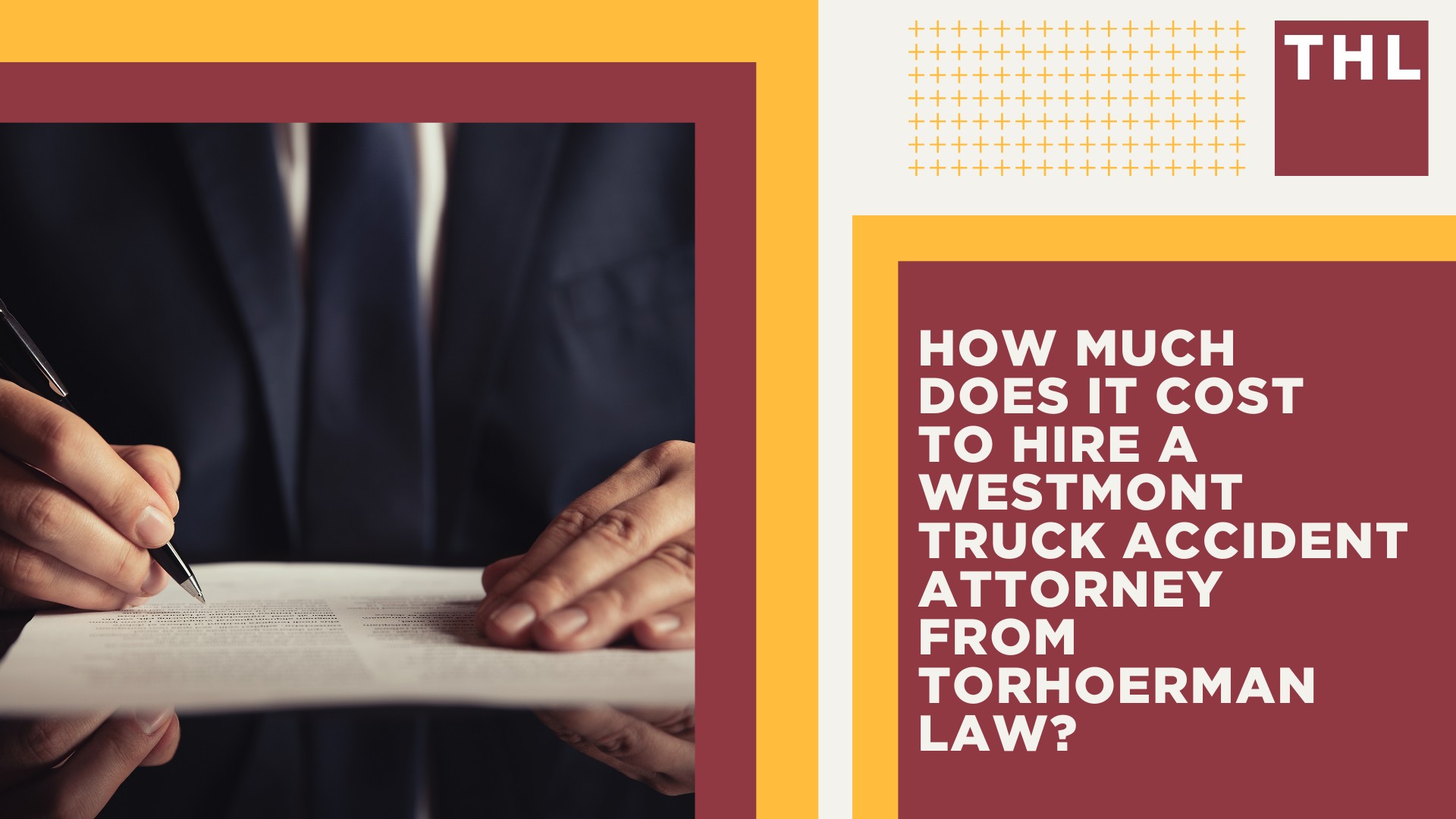 Westmont Truck Accident Lawyer; How Can a Westmont Truck Accident Lawyer from TorHoerman Law Help You; How Much Does it Cost to Hire a Westmont Truck Accident Attorney from TorHoerman Law