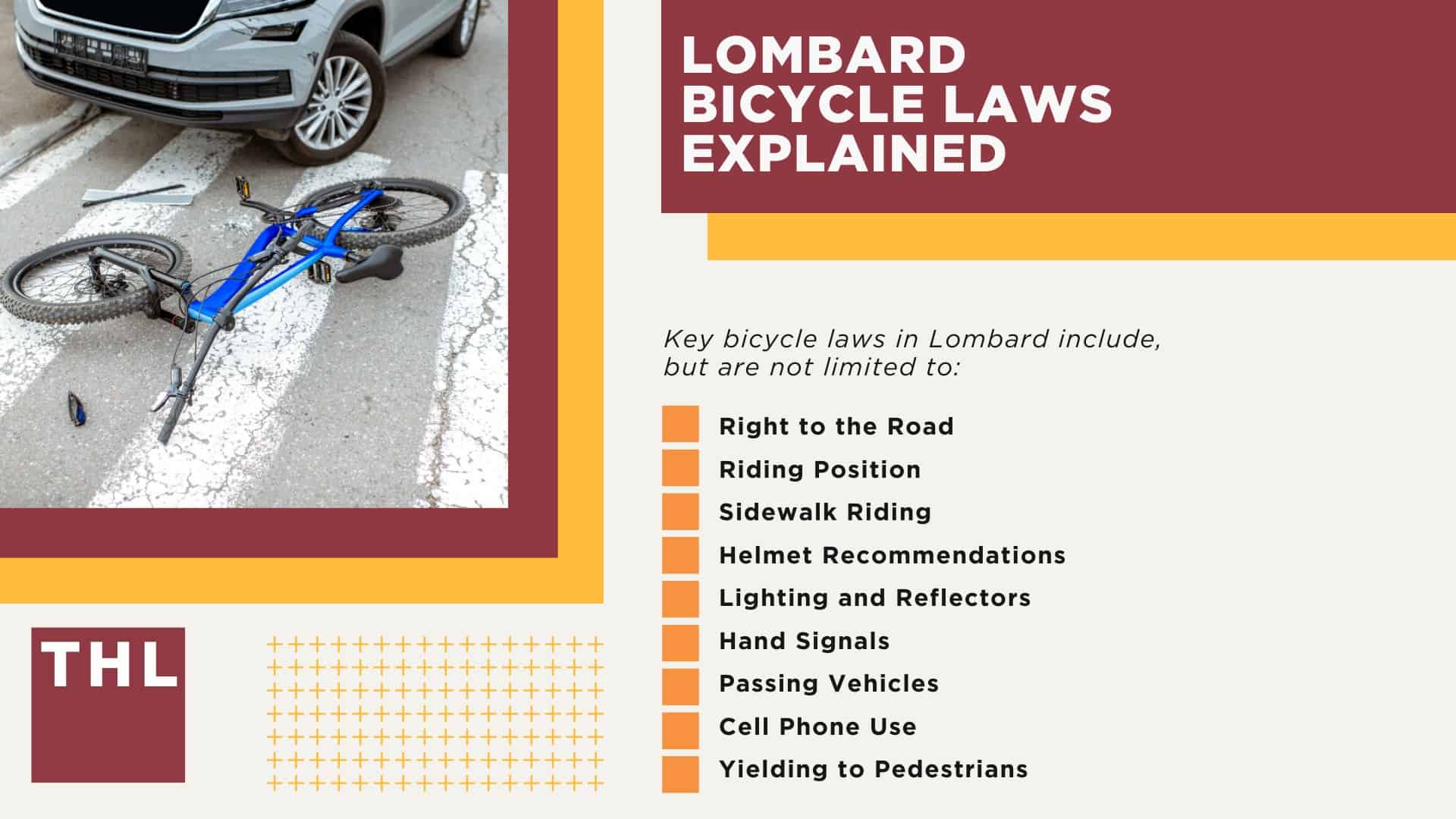 Lombard Bike Accident Lawyer; Meet Our Lombard Bicycle Accident Lawyers; Our Founder and Lombard Bicycle Accident Lawyer_ Tor Hoerman; How Much Does it Cost to Hire a Lombard Bicycle Accident Lawyer; What To Do After a Bicycle Accident in Lombard_ Steps to Take; Gathering Evidence for a Bicycle Accident Claim; Damages in Personal Injury Cases for Bike Accidents; Lombard Bicycle Laws Explained