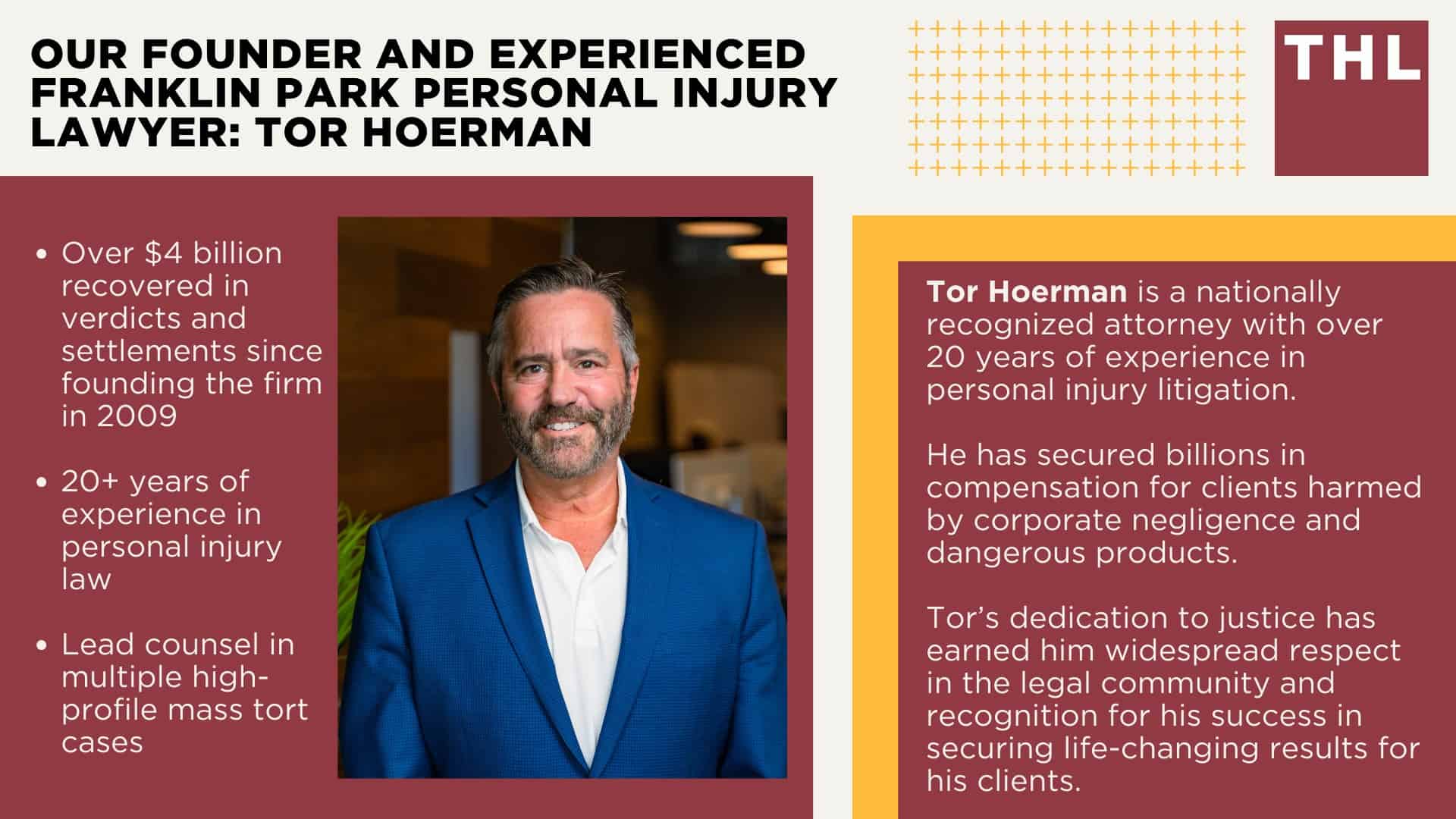 Personal Injury Lawyer Franklin Park; Meet Our Franklin Park Personal Injury Lawyers; Our Founder and Experienced Franklin Park Personal Injury Lawyer_ Tor Hoerman