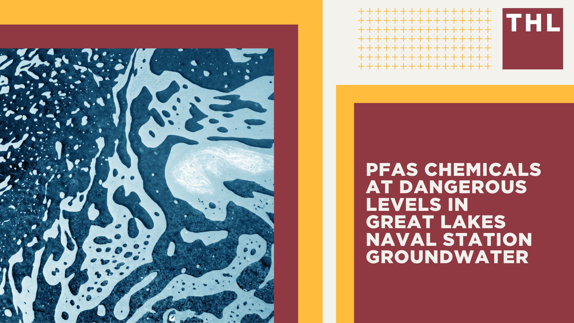 PFAS Chemicals at Dangerous Levels in Great Lakes Naval Station Groundwater; 