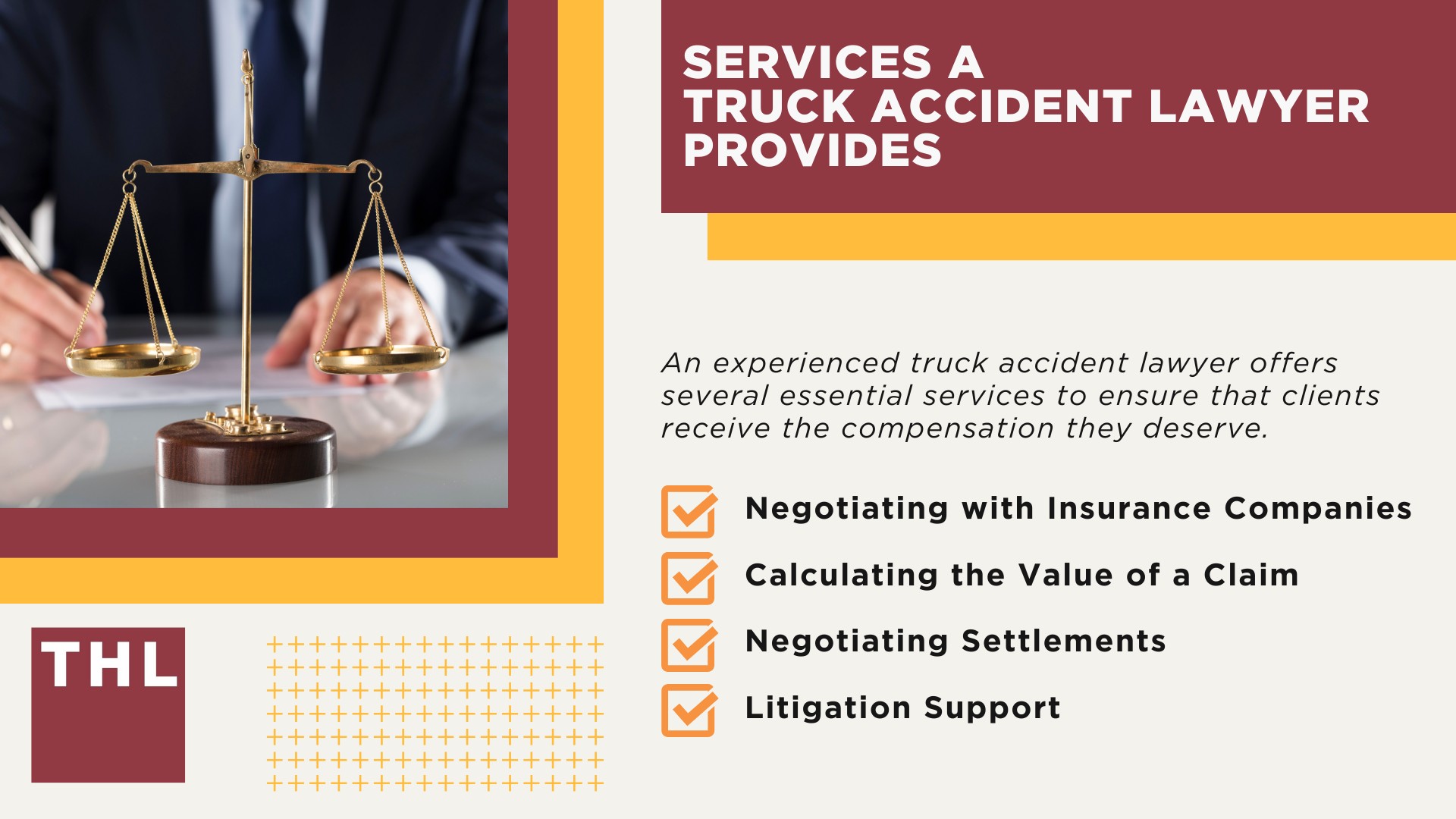 Services a Truck Accident Lawyer Provides;