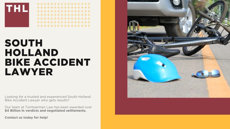 South Holland Bike Accident Lawyer; Meet Our South Holland Bicycle Accident Lawyers; Our Founder and South Holland Bicycle Accident Lawyer_ Tor Hoerman; How Much Does it Cost to Hire a South Holland Bicycle Accident Lawyer; What To Do After a Bicycle Accident in South Holland_ Steps to Take; Gathering Evidence for a Bicycle Accident Claim; Damages in Personal Injury Cases for Bike Accidents; South Holland Bicycle Laws Explained; Common Causes of Bicycle Accidents in South Holland; Common Causes of Bicycle Accidents in South Holland; TorHoerman Law_ South Holland Bicycle Accident Attorneys