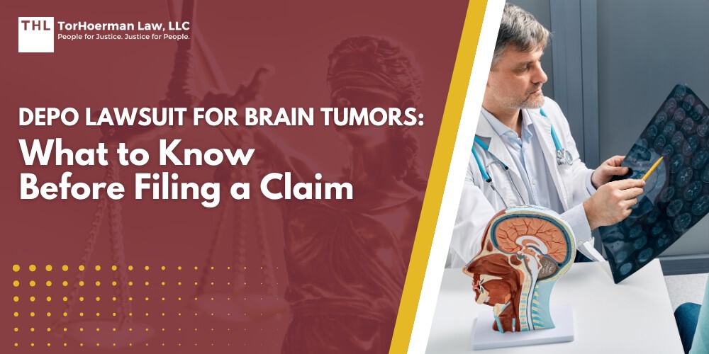 Depo Lawsuit for Brain Tumors What to Know Before Filing a Claim; What You Need to Know Before Filing a Depo-Provera Lawsuit; The Basis of the Depo-Provera Brain Tumor Lawsuit; The Role of a Depo-Provera Lawyer Explained; The Process for Legal Claims in the Depo-Provera Lawsuit; Is There a Depo-Provera Class Action Lawsuit; Filing a Depo-Provera Lawsuit_ Initial Steps; Gathering Evidence for the Depo-Provera Lawsuit; Damages in the Depo-Provera Brain Tumor Lawsuit; TorHoerman Law_ Depo-Provera Attorneys; What You Need to Know Before Filing a Depo-Provera Lawsuit; The Basis of the Depo-Provera Brain Tumor Lawsuit; Scientific Evidence Links Depo-Provera to an Increased Risk of Developing Brain Tumors; The Role of a Depo-Provera Lawyer Explained; The Process for Legal Claims in the Depo-Provera Lawsuit; IS THERE A DEPO-PROVERA CLASS ACTION LAWSUIT -; Filing a Depo-Provera Lawsuit: Initial Steps; Gathering Evidence for the Depo-Provera Lawsuit; Damages in the Depo-Provera Brain Tumor Lawsuit; TorHoerman Law: Depo-Provera Attorneys