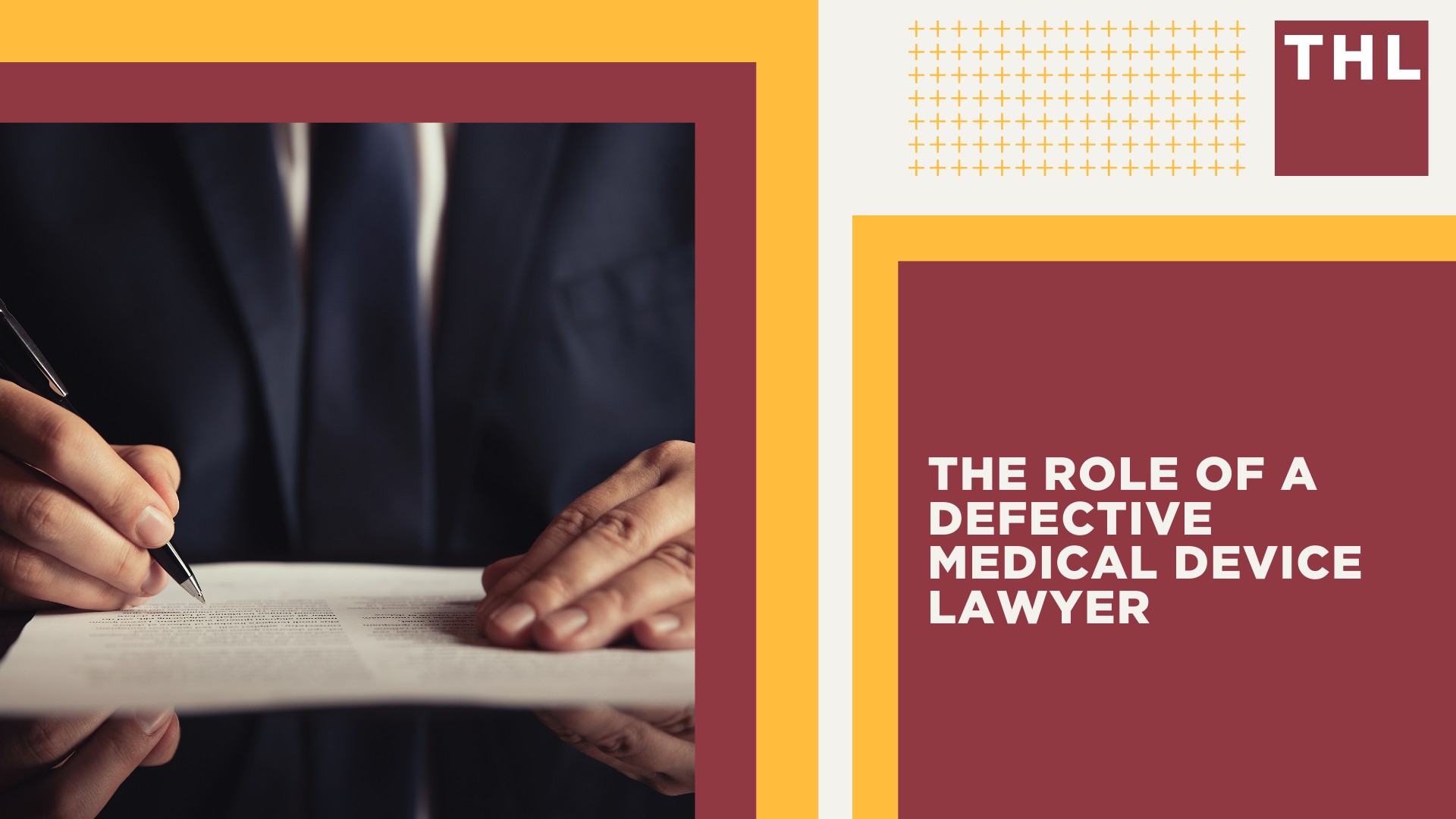 The Role of a Defective Medical Device Lawyer