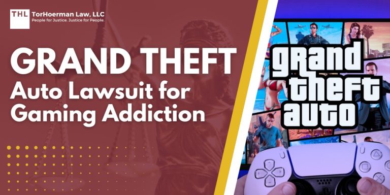 Grand Theft Auto Lawsuit for Gaming Addiction; What is the grand theft auto lawsuit; The Basis of Legal Claims Against Rockstar Games and Other Major Companies in the Gaming Industry; Excessive Gaming and the Responsibilities of Gaming Companies; Health Effects of Video Game Addiction; Mental Health Effects; Physical Health Effects; Long-Term Effects and Consequences; Do You Qualify for the Grand Theft Auto Addiction Lawsuit; Gathering Evidence; Damages in Gaming Addiction Lawsuits; TorHoerman Law_ Investigating the Grand Theft Auto Addiction Lawsuit